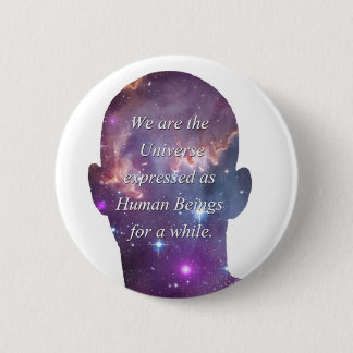 Wij zijn het universum ronde button 5,7 cm