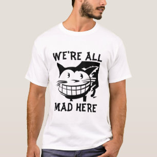 Wij zijn hier Gek allen, de T-shirts van de Kat
