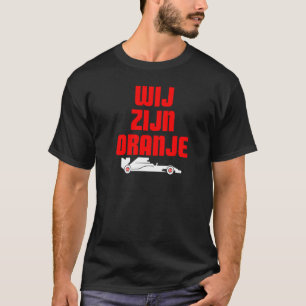 Wij zijn Oranje Formule 1-racewagen T-shirt
