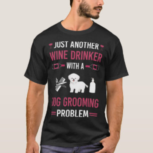 Wijn drinkende hond trimmer kapper t-shirt