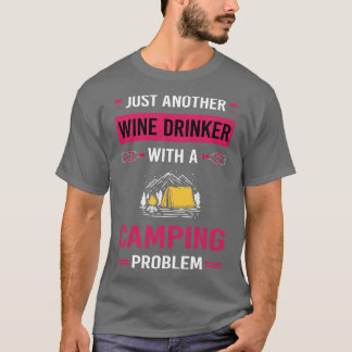 Wijn Drinker Camping Camper T-shirt