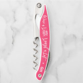 Wijn een beetje Lach veel Feest Kurkentrekker (Voorkant)