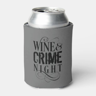 Wijn- en misdaadnacht - grappige Koelbox van ware Blikjeskoeler
