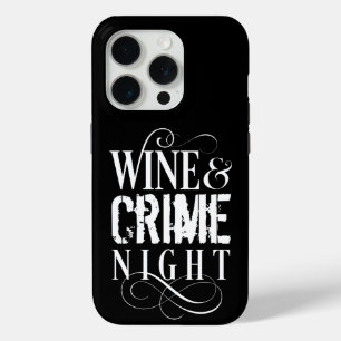 Wijn- en misdaadnacht - grappige ware misdaad iPhone 15 pro case