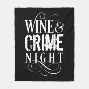 Wijn- en misdaadnacht - grappige ware misdaad fleece deken