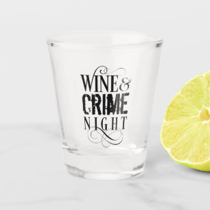 Wijn- en misdaadnacht - grappige ware misdaad shot glas