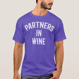 Wijn grappige quote vriend t-shirt