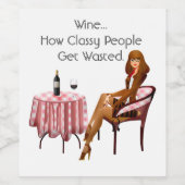Wijn hoe stijlvolle mensen worden verspild grappig wijn etiket (Enkel label)