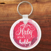 Wijn is Mijn Hobby Sleutelhanger (Voorkant)