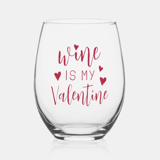 Wijn is mijn Valentijn Wijnglas Zonder Voet (Voorkant)