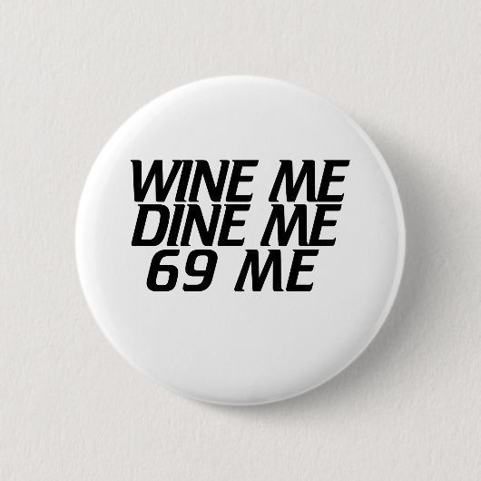 Wijn mij dineren ronde button 5,7 cm (Voorkant)