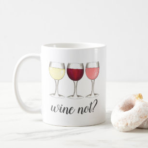 Wijn niet? Red White Rosé Glasses Winery Wine Love Koffiemok