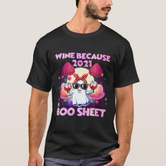 Wijn voor vrouwen omdat 2021 Drink is van het blad T-shirt