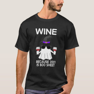 Wijn voor vrouwen omdat 2021 Drink is van het blad T-shirt