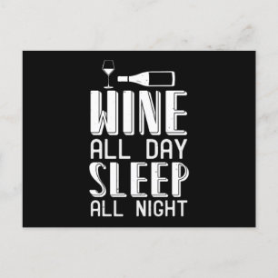 Wijn - Wijn - De hele dag slapen - de hele nacht Briefkaart