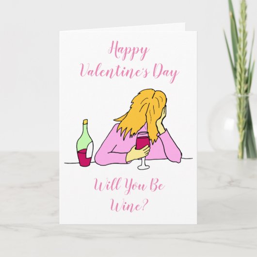 Wijn zijn Valentijnskaart Kaart (Voorkant)
