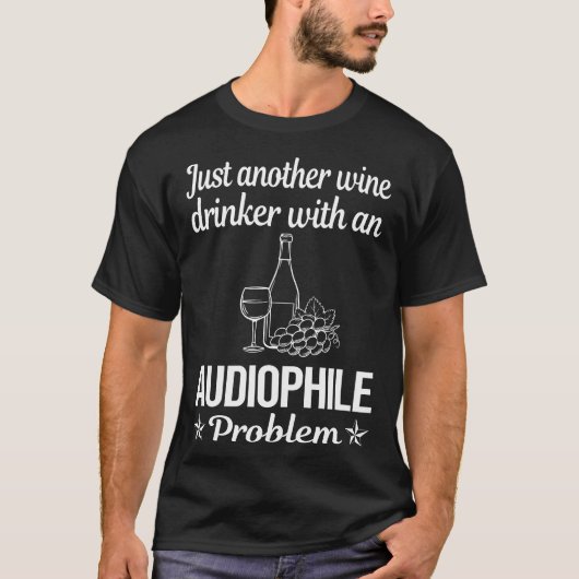 Wijndrinker Audiofiel T-shirt (Voorkant)