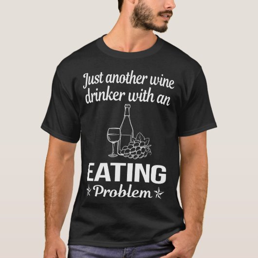 Wijndrinker Eten T-shirt (Voorkant)