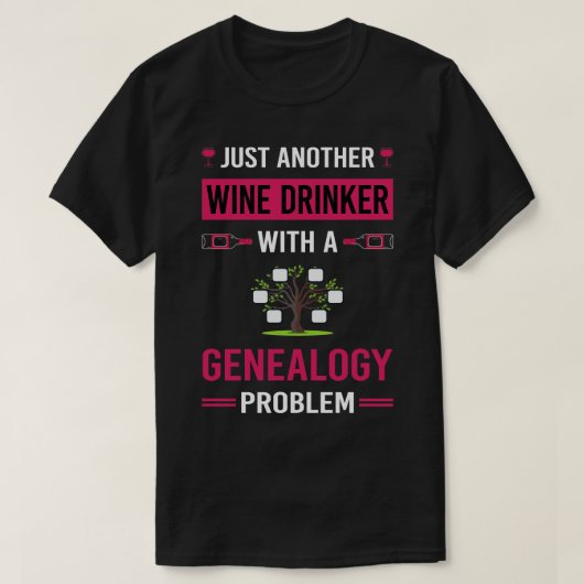 Wijndrinker genealogie genealoog t-shirt (Design voorkant)