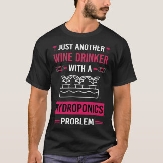 Wijndrinker Hydroponics Hydroponic T-shirt