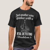 Wijndrinker Metaal Detectorist T-shirt (Voorkant)