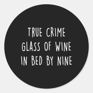 Wijnglas met echte criminaliteit, in hondenbrood ronde sticker