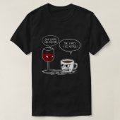 WIJNKOFFIE ZE HOUDT ME MEER VAN T T-SHIRT (Design voorkant)