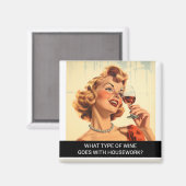 Wijnliefhebber Funny Retro 50s Gezegde Magneet (Voorkant / Achterkant)