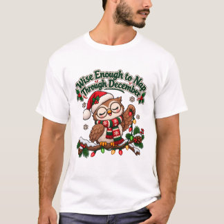 Wijs genoeg om december door te slapen Uil T-shirt