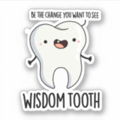 Wijsheid Tand Grappige Tand Wijze Tand Pun Sticker (Voorkant)