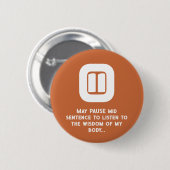 wijsheid van het lichaam ronde button 5,7 cm (Voorkant /achterkant)