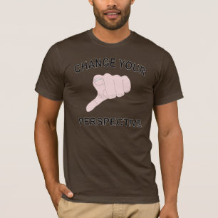 Wijzig je perspectief! t-shirt