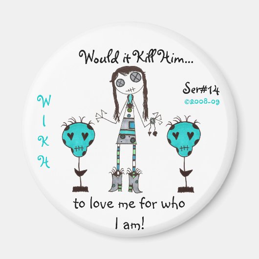 WIKH Ser#14 IK VERANDER NIET! Magneet (Voorkant)