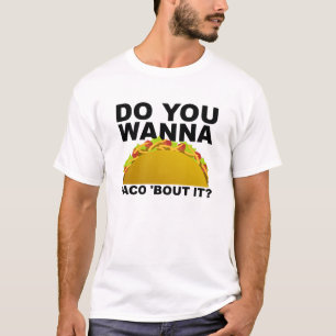 Wil je er een grap over maken T-shirt