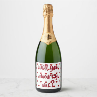 Wil je met me trouwen met het label Mousserende Wi Sparkling Wijnetiket