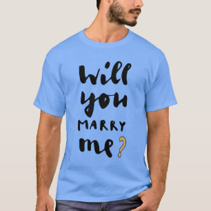 Wil je met me trouwen? t-shirt