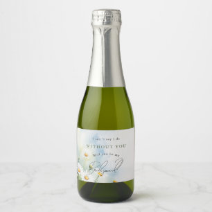 Wil je mijn bruidsmeisje madeliefjes zijn? sparkling wijnetiket