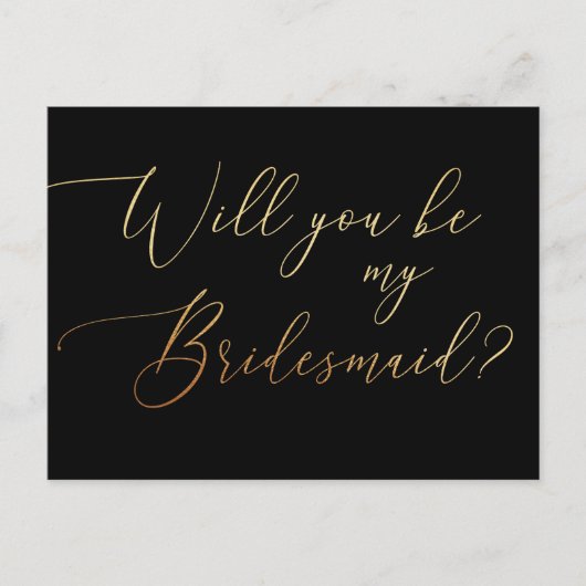 Wil je mijn bruidsmeisje zijn. Goud en zwart scrip Uitnodiging Briefkaart (Voorkant)