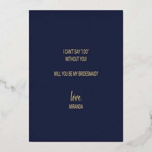 Wil je mijn bruidsmeisje zijn? Marine en Goud Folie Uitnodiging (Achterkant)