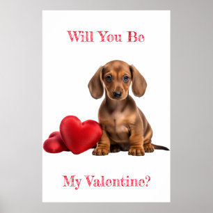 Wil je mijn Valentijn Dachshund Puppy Heart zijn? Poster