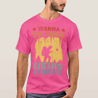 Wil je wat wandelspullen doen - Funny Hiker - Wand T-shirt