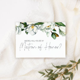Wil jij mijn matron of Honor zijn White Magnolia?