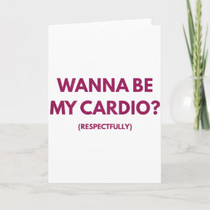Wil mijn cardio zijn Respectvol grappige grappen V Kaart