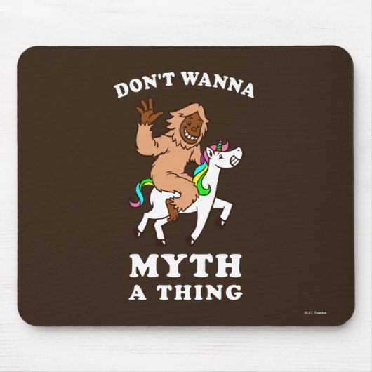 Wil niet dat Myth iets Muismat (Voorkant)