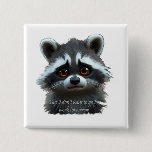 Wil niet werken Raccoon Animal Vierkante Button 5,1 Cm