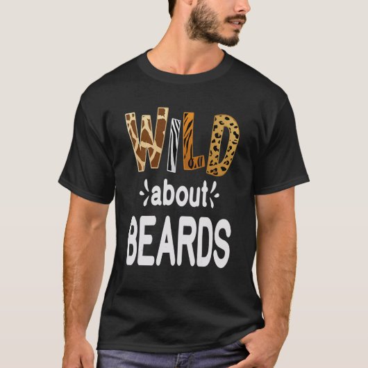 Wild About Beards Bearded Men and Beard T-shirt (Voorkant)