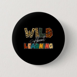 Wild About Learning Luipaard Leraren Byck Naar Sch Ronde Button 5,7 Cm