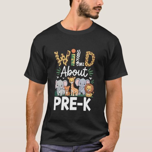 Wild About Pre-K Back to School T-shirt (Voorkant)