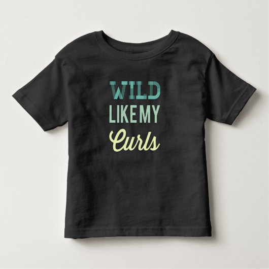Wild als mijn krullen Cute Peuter T-shirt (Voorkant)