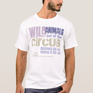 Wild animals out of the circus - t-shirt